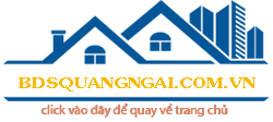 bdsquangngai, bất động sản quảng ngãi, mua bán nhà đất quảng ngãi